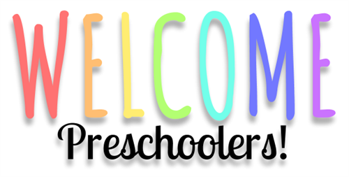 Welcome Preschoolers! JPG 